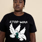 Camiseta STOP WAR BUSINESS